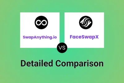 SwapAnything.io vs FaceSwapX