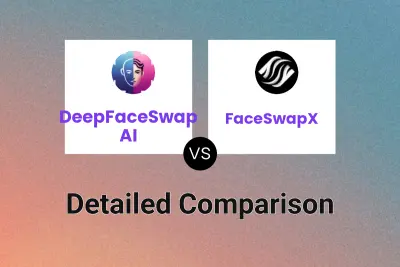 DeepFaceSwap AI vs FaceSwapX