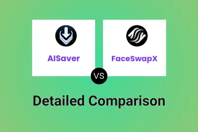 AISaver vs FaceSwapX