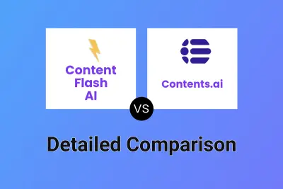 Content Flash AI vs Contents.ai