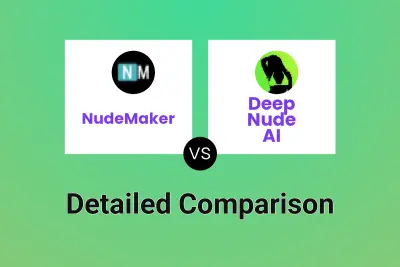 NudeMaker vs Deep Nude AI