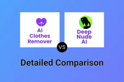 AI Clothes Remover vs Deep Nude AI