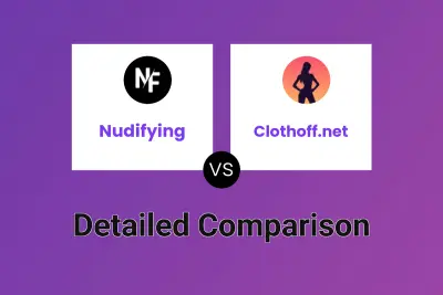 Nudifying vs Clothoff.net