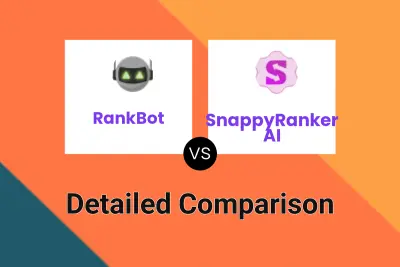 RankBot vs SnappyRanker AI