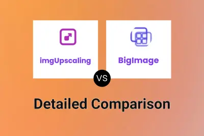 imgUpscaling vs BigImage