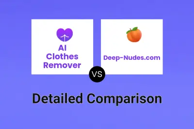 AI Clothes Remover vs Deep-Nudes.com