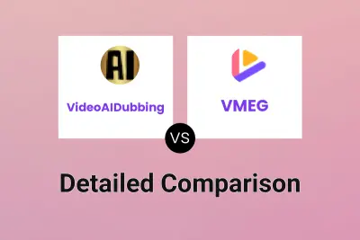 VideoAIDubbing vs VMEG