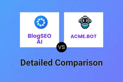 BlogSEO AI vs ACME.BOT