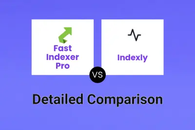 Fast Indexer Pro vs Indexly