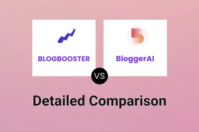 BLOGBOOSTER vs BloggerAI