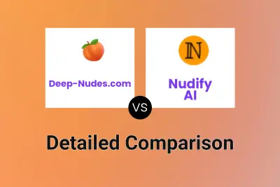 Deep-Nudes.com vs Nudify AI