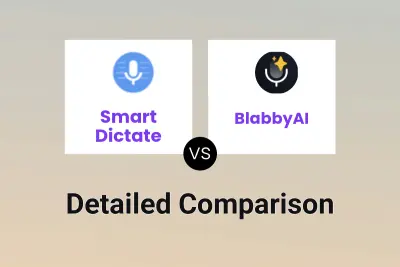 Smart Dictate vs BlabbyAI