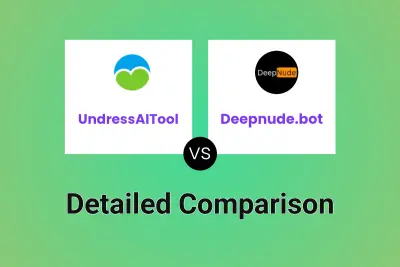 UndressAITool vs Deepnude.bot