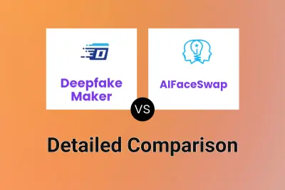 Deepfake Maker vs AIFaceSwap
