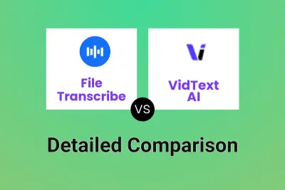 File Transcribe vs VidText AI