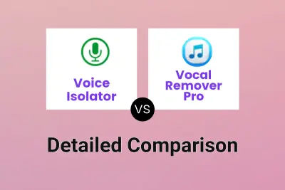 Voice Isolator vs Vocal Remover Pro