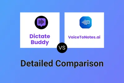 Dictate Buddy vs VoiceToNotes.ai