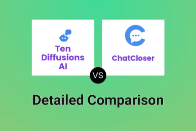 Ten Diffusions AI vs ChatCloser