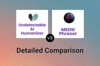 Undetectable AI Humanizer vs MEENI Phraser