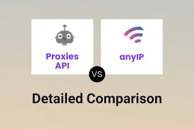 Proxies API vs anyIP