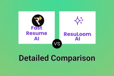 Fast Resume AI vs ResuLoom AI