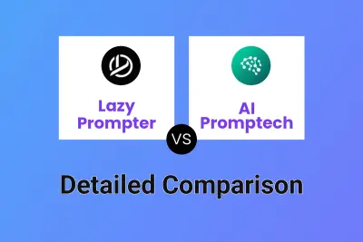 Lazy Prompter vs AI Promptech