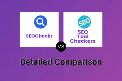 SEOCheckr vs SEO Tool Checkers