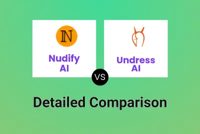 Nudify AI vs Undress AI