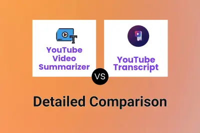 YouTube Video Summarizer vs YouTube Transcript