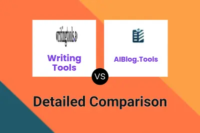 Writing Tools vs AIBlog.Tools