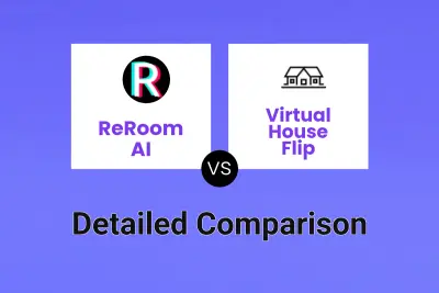 ReRoom AI vs Virtual House Flip