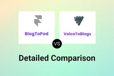 BlogToPod vs VoiceToBlogs