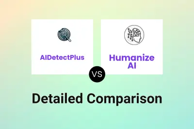 AIDetectPlus vs Humanize AI