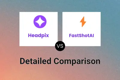 Headpix vs FastShotAI