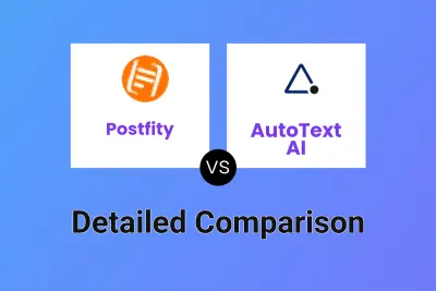 Postfity vs AutoText AI