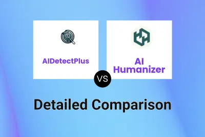 AIDetectPlus vs AI Humanizer