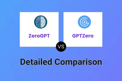 ZeroGPT vs GPTZero