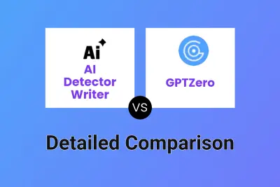 AI Detector Writer vs GPTZero