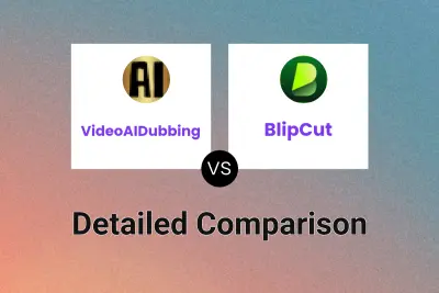 VideoAIDubbing vs BlipCut