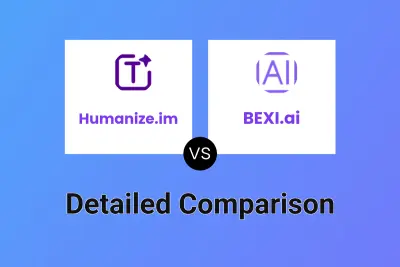 Humanize.im vs BEXI.ai