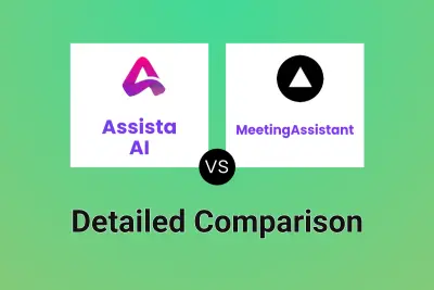 Assista AI vs MeetingAssistant