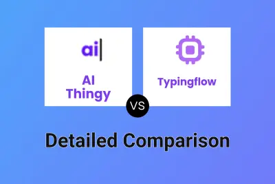 AI Thingy vs Typingflow