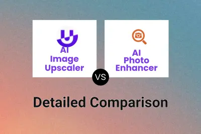 AI Image Upscaler vs AI Photo Enhancer