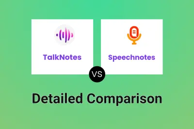 TalkNotes vs Speechnotes