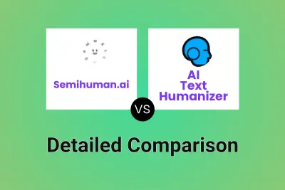 Semihuman.ai vs AI Text Humanizer