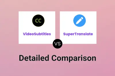 VideoSubtitles vs SuperTranslate