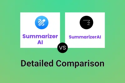 Summarizer AI vs SummarizerAI
