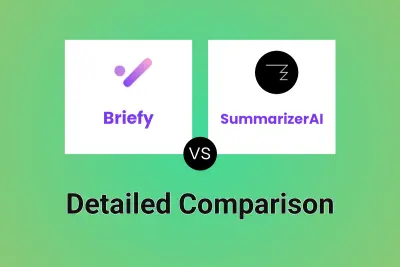 Briefy vs SummarizerAI