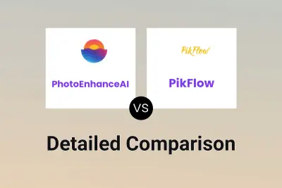 PhotoEnhanceAI vs PikFlow