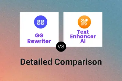 GG Rewriter vs Text Enhancer AI